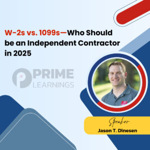 W-2s vs. 1099s—Who Should be an Independent Contractor in 2025