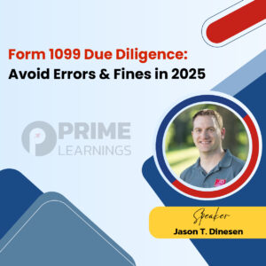 Form 1099 Due Diligence: Avoid Errors & Fines in 2025