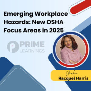 Emerging Workplace Hazards: New OSHA Focus Areas in 2025