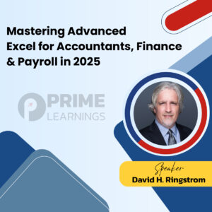 Mastering Advanced Excel for Accountants, Finance & Payroll in 2025