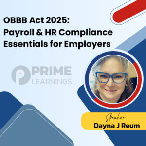 OBBB Act 2025: Payroll & HR Compliance Essentials for Employers