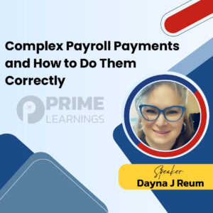 Complex Payroll Payments and How to Do Them Correctly
