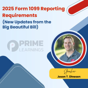 2025 Form 1099 Reporting Requirements (New Updates from the Big Beautiful Bill)