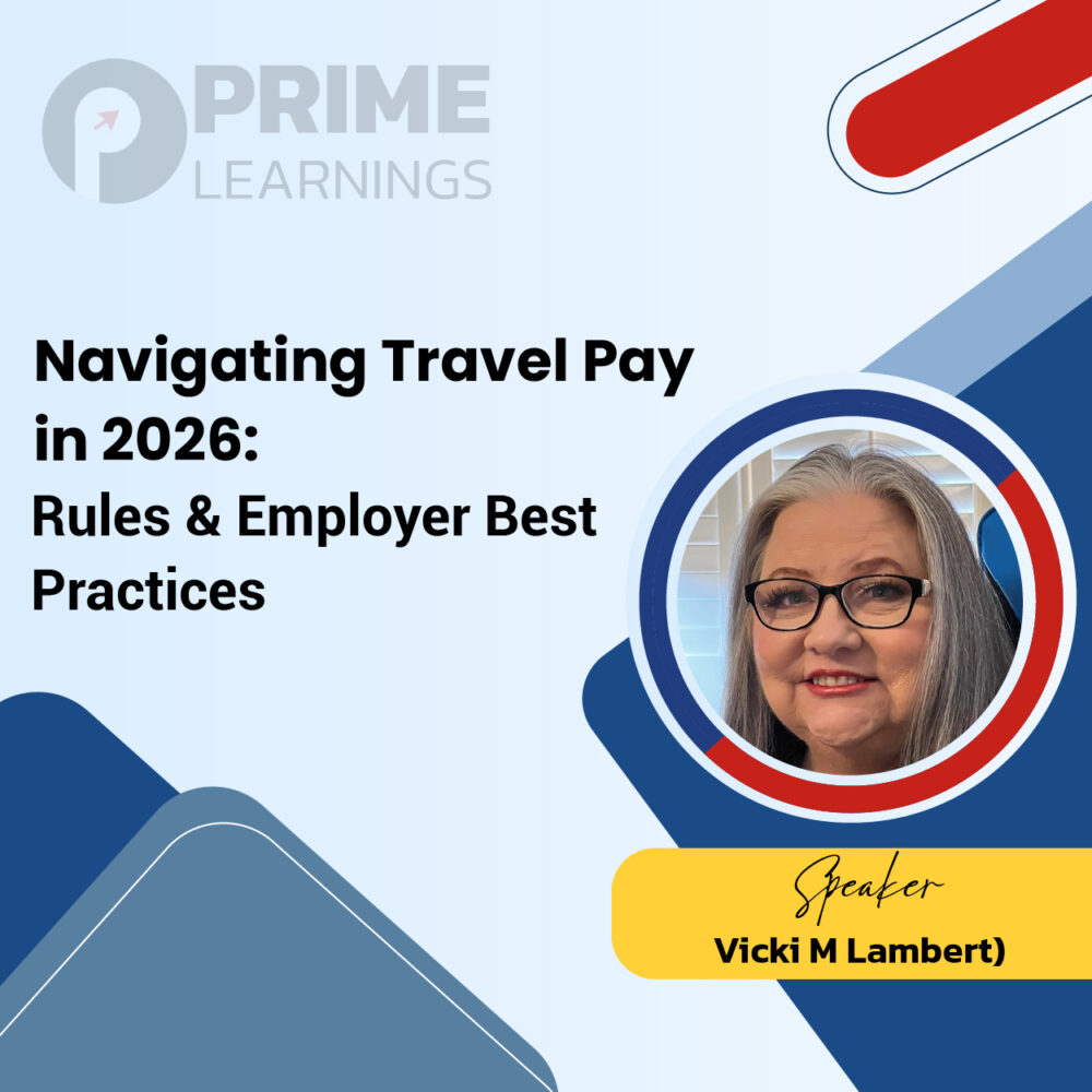 Navigating Travel Pay in 2026: Rules & Employer Best Practices